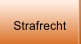 Strafrecht